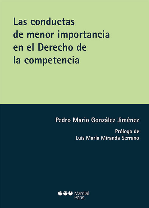 Las Conductas De Menor Importancia En El Derecho De La Competencia