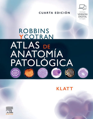 Robbins Y Cotran. Atlas De Anatomia Patologica