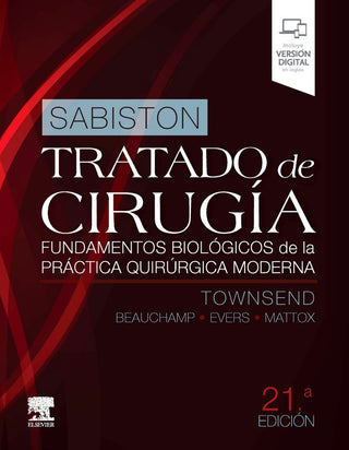 Sabiston. Tratado De Cirugia. Fundamentos Biologicos De La Practica Quirurgica M