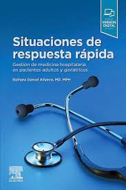 Situaciones De Respuesta Rapida. Gestion De Medicina Hospitalaria En Pacientes A