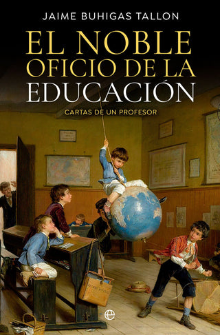 El Noble Oficio De La Educacion