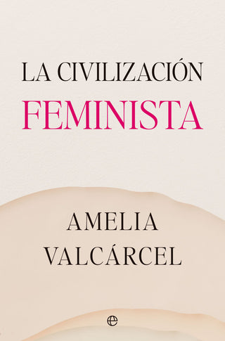 La Civilizacion Feminista
