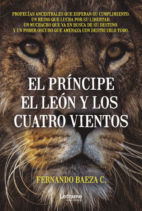 El Príncipe, El León Y Los Cuatro Vientos