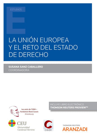 La Union Europea Y El Reto Del Estado De Derecho