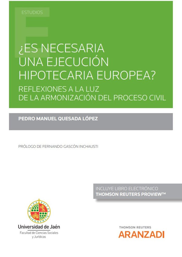 Es Necesaria Una Ejecucion Hipotecaria Europea