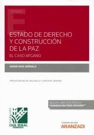 Estado De Derecho Y Construccion De La Paz El Caso Afgano