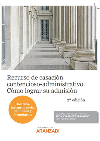 Recurso De Casacion Contencioso Administrativo Como Lograr S
