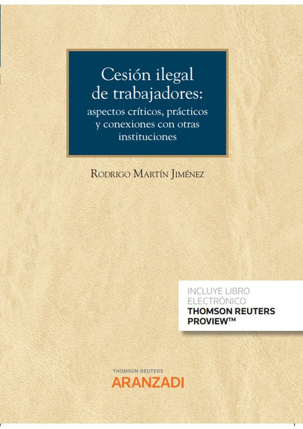 Cesion Ilegal De Trabajadores: Aspectos Criticos, Practicos