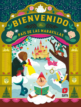 Bienvenido Al Pais De Las Maravillas