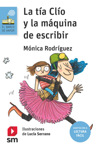 La Tia Clio Y La Maquina De Escribir Lectura Facil)
