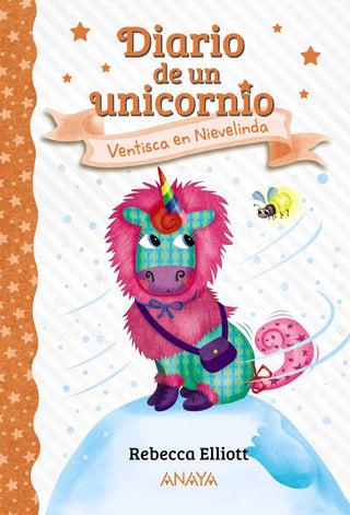 Diario De Un Unicornio 6 Ventisca En Nievelinda