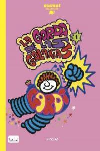 La Gorda De Las Galaxias 1