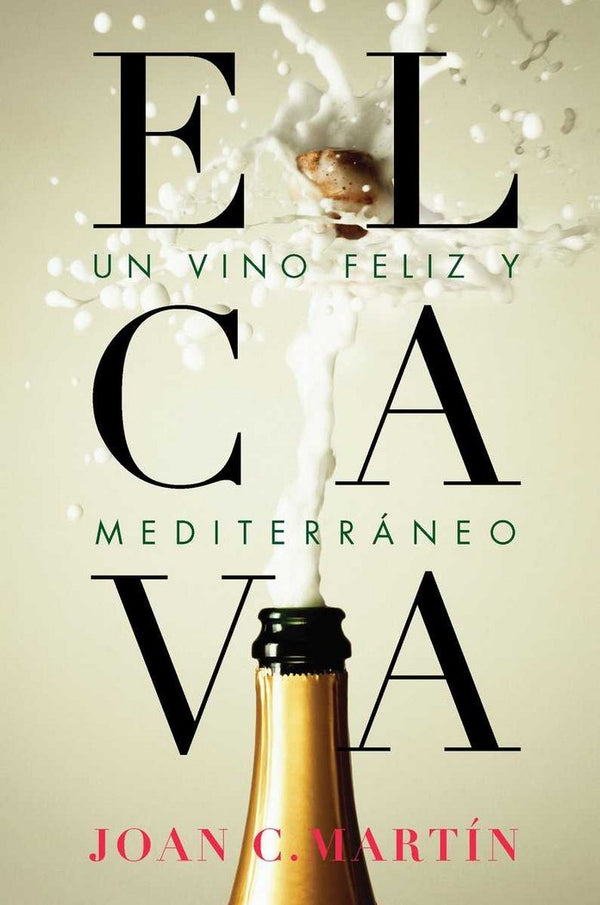 El Cava, Un Vino Feliz Y Mediterráneo