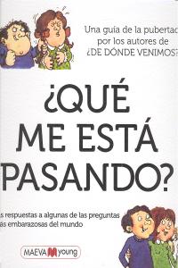 ¿Qué Me Está Pasando?