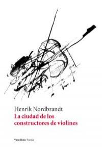 La Ciudad De Los Constructores De Violines
