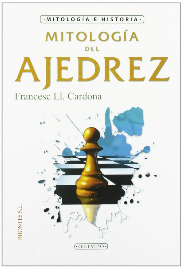 Mitologia Del Ajedrez