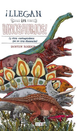¡Llegan Los Dinosaurios!