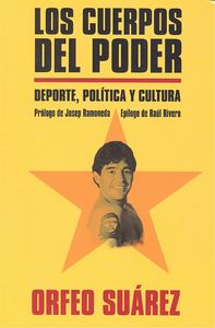 Los Cuerpos Del Poder