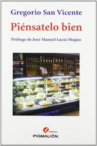 Piénsatelo Bien
