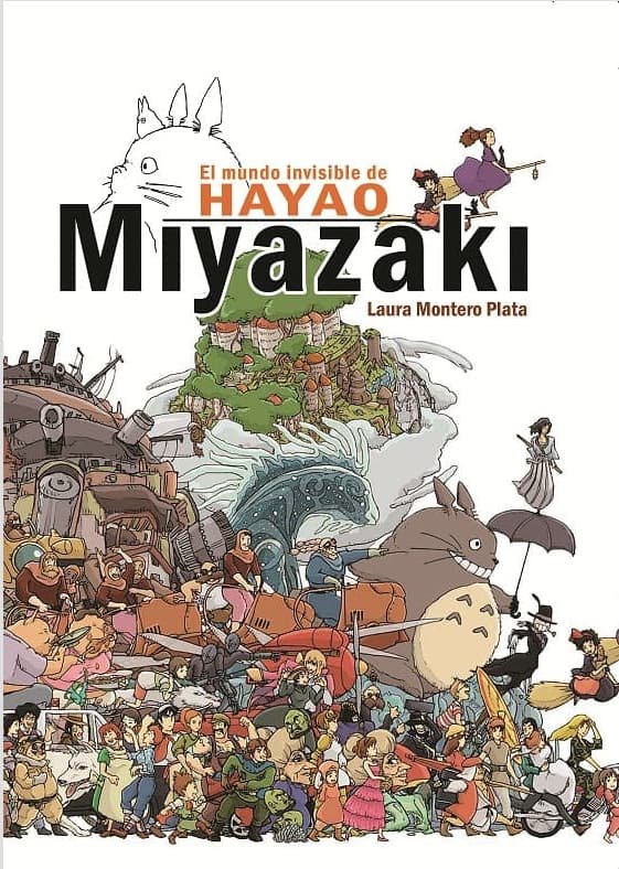 El Mundo Invisible De Hayao Miyazaki