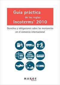 Guía Práctica De Las Reglas Incoterms 2010