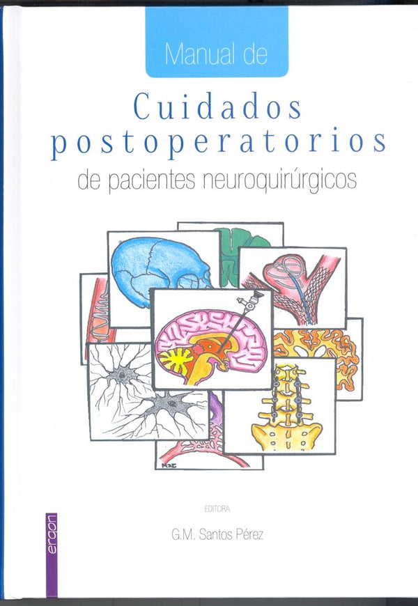 Manual De Cuidados Postoperatorios De Pacientes Neuroquirúrgicos