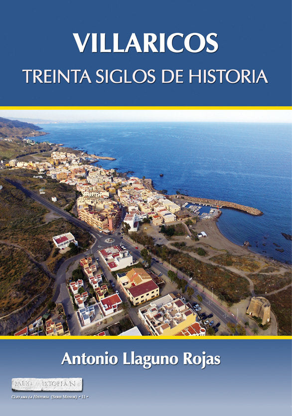 Villaricos. Treinta Siglos De Historia