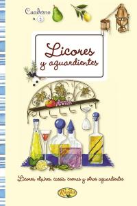 Licores Y Aguardientes Caseros