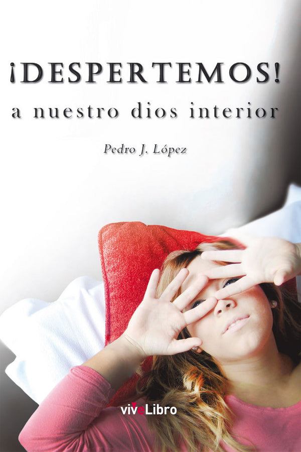 ¡Despertemos! A Nuestro Dios Interior