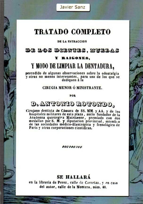 Tratado Completo De La Estraccion De Los Dientes, Muelas Y Raigones