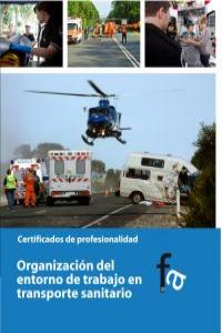 Organización Del Entorno De Trabajo En Transporte Sanitario