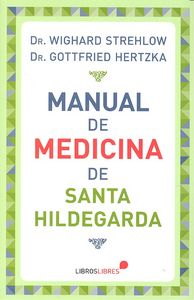 Manual De Medicina De Santa Hildegarda