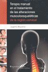 Terapia Manual En El Tratamiento De Las Alteraciones Musculoesqueléticas De La Región Cervical