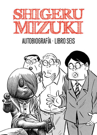 Shigeru Mizuki. Autobiografía. Libro Cinco