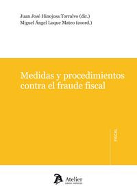 Medidas Y Procedimientos Contra El Fraude Fiscal.