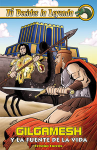 Gilgamesh Y La Fuente De La Vida
