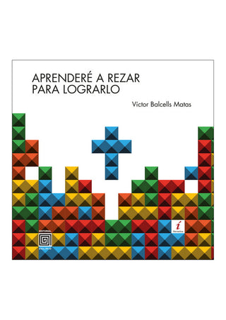 Aprenderé A Rezar Para Lograrlo