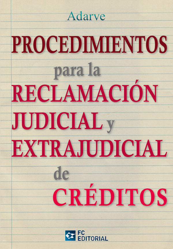 Procedimientos Para La Reclamación Judicial Y Extrajudicial De Créditos