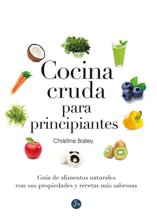 Cocina Cruda Para Principiantes
