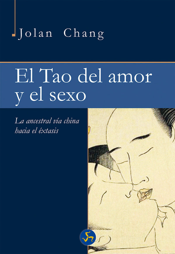 El Tao Del Amor Y El Sexo