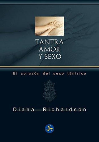 Tantra: Amor Y Sexo