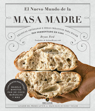 El Nuevo Mundo De La Masa Madre