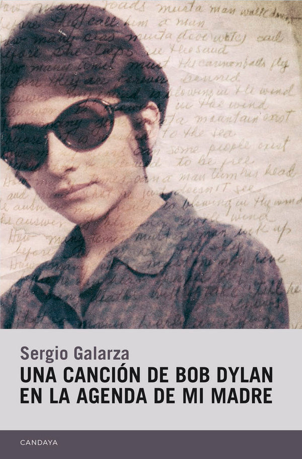 Una Canción De Bob Dylan En La Agenda De Mi Madre