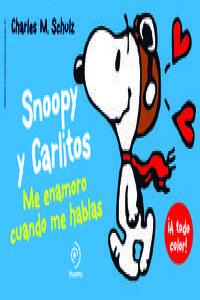 Snoopy Y Carlitos 1. Me Enamoro Cuando Me Hablas