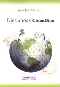 Diez Años Y Cinco Días
