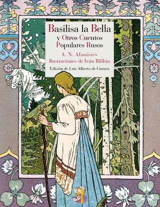 Basilisa La Bella Y Otros Cuentos Populares Rusos