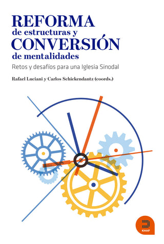 Reforma De Estructuras Y Conversión De Mentalidades