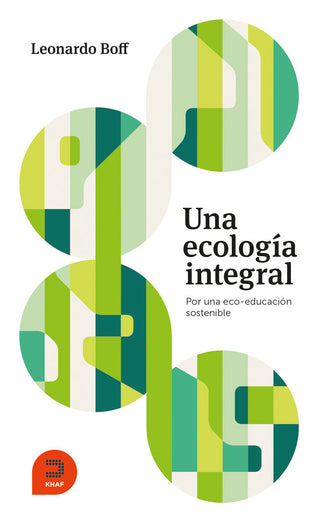 Una Ecología Integral