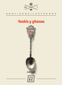 Yonkis Y Gitanos