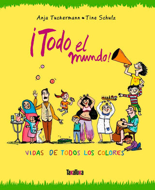 ¡Todo El Mundo!
